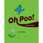 Oh Poo! A Cautionary Tale