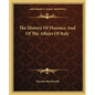 The History Of Florence And Of The Affairs Of Italy