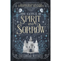 The Castle of Spirit and Sorrow