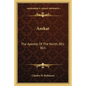 Anskar: The Apostle Of The North, 801-865: Translated From The Vita Anskarii By Bishop Rimbert, His Fellow Missionary And Successor (1921)