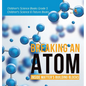 Breaking an Atom: Inside Matter's Building Blocks Children's Science Books Grade 5 Children's Science & Nature Books