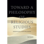Toward a Philosophy of Religious Studies: Enecstatic Explorations