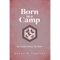 Born in a Camp: My Family's Story; My Story