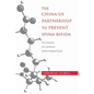 China-Us Partnership to Prevent Spina Bifida: The Evolution of a Landmark Epidemiological Study
