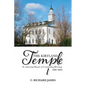 The Kirtland Temple: Its Amazing History & Continuing Blessings (1830-2024)