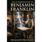 The Autobiography of Benjamin Franklin