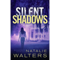 Silent Shadows