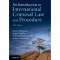 An Introduction to International Criminal Law and Procedure
