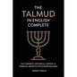 The Talmud in English Complete: With Key Concepts, Historical Context & Spiritual Insights for Modern Readers