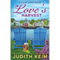 Love's Harvest: A Lilac Lake Book