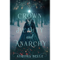 Crown of Beauty and Anarchy