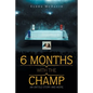 6 Months with the Champ: An Untold Story and More