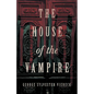 The House of the Vampire