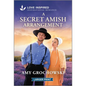 A Secret Amish Arrangement: An Uplifting Inspirational Romance