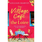 The Village Cafe in the Loire