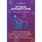 Stock Investing for Beginners: The Most Comprehensive Guide to Learn the Definitive Investment Rules & Strategies for Passive Income and Achieve your