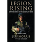 Legion Rising: Surviving Combat And The Scars It Left Behind