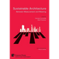 Sustainable Architecture - Between Measurement and Meaning