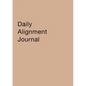 Daily Alignment Journal
