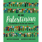 We Are Palestinian: A Celebration of Culture and Tradition
