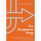 The Perspective Pivot: Stop the Spiral: The Brain-Based Tool for Overthinkers, High-Achievers, and Burned-Out Brains