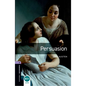 Oxford Bookworms Library: Persuasion: Level 4: 1400-Word Vocabulary