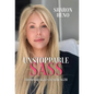 Unstoppable Sass: From Struggles to Strength