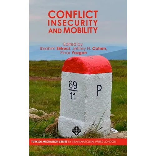Conflict, Insecurity and Mobility