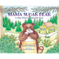 Mama Sugar Bear: A Tale That's a Little Bit True