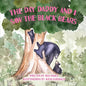The Day Daddy and I Saw the Black Bears