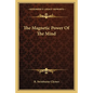 The Magnetic Power of the Mind