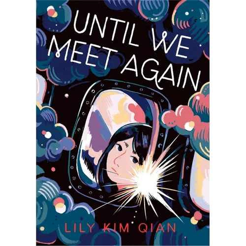 Until We Meet Again: A Graphic Novel