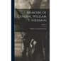 Memoirs of General William T. Sherman; Volume 2