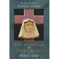 The Scholar and the Cross: The Life and Work of Edith Stein