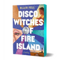 Disco Witches of Fire Island