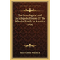 The Genealogical And Encyclopedic History Of The Wheeler Family In America (1914)