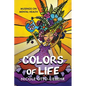 Colors of Life: Musings on Mental Health