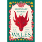 Legendary Stories of Wales - Illustrated by Honor Appleton
