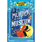 Montgomery Bonbon: Murder at the Museum