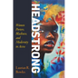 Headstrong: Women Porters, Blackness, and Modernity in Accra