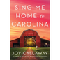 Sing Me Home to Carolina
