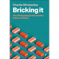 Bricking It: The UK Housing Crisis and the Failure of Policy