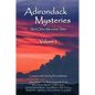 Adirondack Mysteries: And Other Mountain Tales