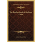 The Brotherhood of the Rosy Cross