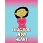 I Hug You in My Heart