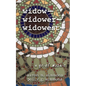 widow- widower- widowest-: a grief mosaic