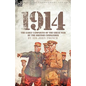 1914: The Early Campaigns of the Great War by the British Commander