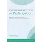 The Hermeneutics of Participation: Missional Interpretation of Scripture and Readerly Formation