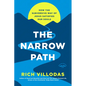 The Narrow Path: How the Subversive Way of Jesus Satisfies Our Souls