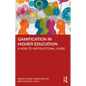 Gamification in Higher Education: A How-To Instructional Guide